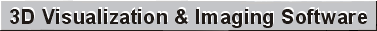 3D Visualization & Imaging Software